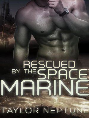 cover image of Rescued by the Space Marine